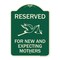 Signmission Reserved for New and Expecting Mothers Heavy-Gauge Aluminum Sign, 18" L, 24" H, G-1824-23195 A-DES-G-1824-23195 - alternate 1